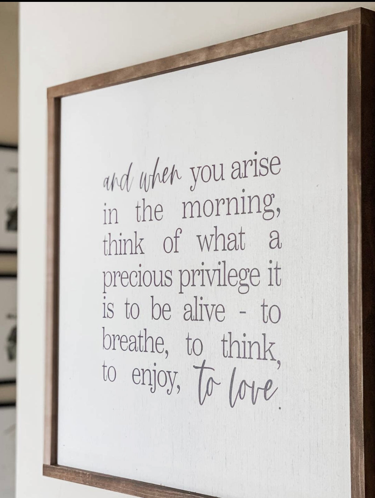 When You Arise Wooden Sign