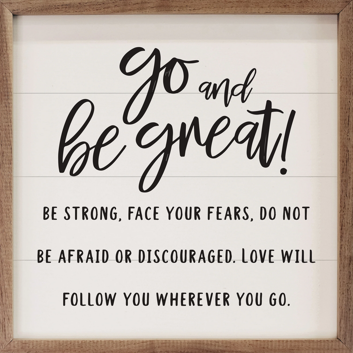 Mini Sign - Go and Be Great