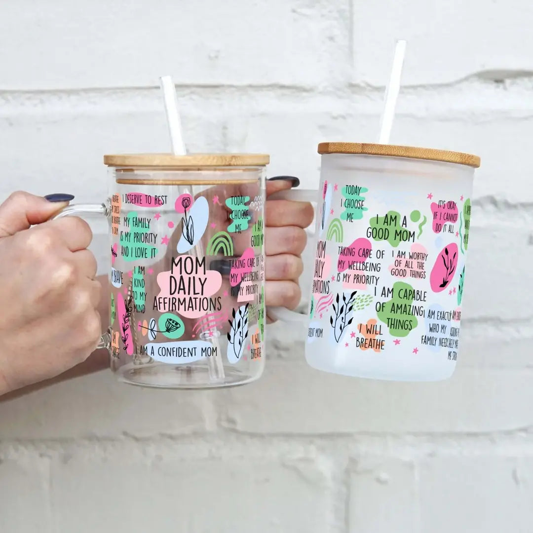 Mom Daily Affirmations Glass Mug Tumbler