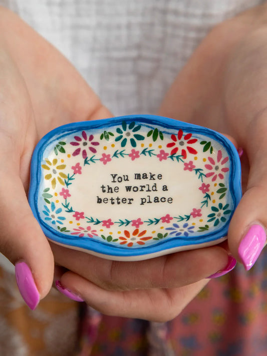 Mini Trinket Dish - You Make the World a Better Place