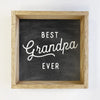 Best Grandpa Ever Sign