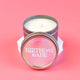 Birthday Babe Soy Candle
