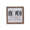 Be You Wood Box Sign