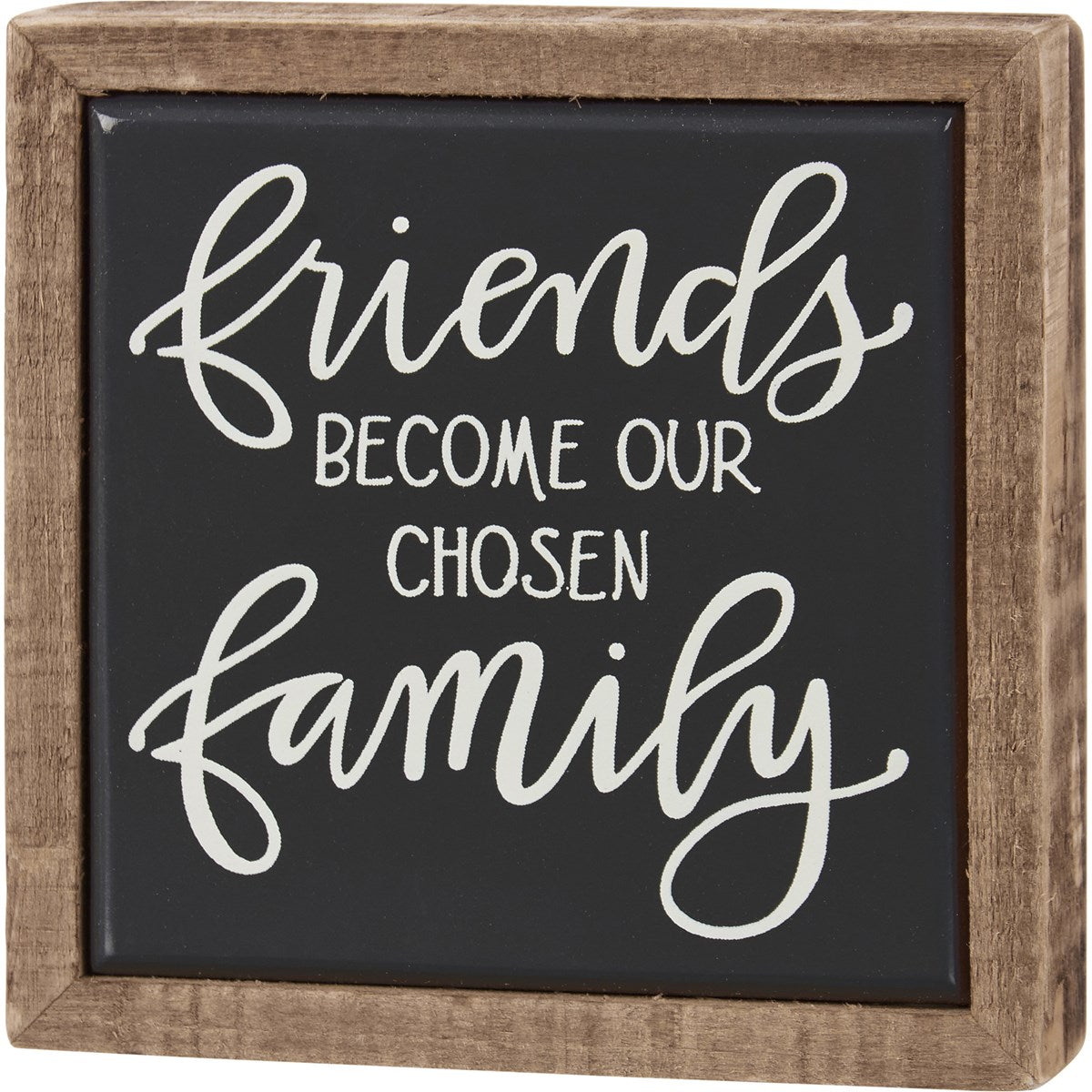 Mini Box Sign - Friends Become Family