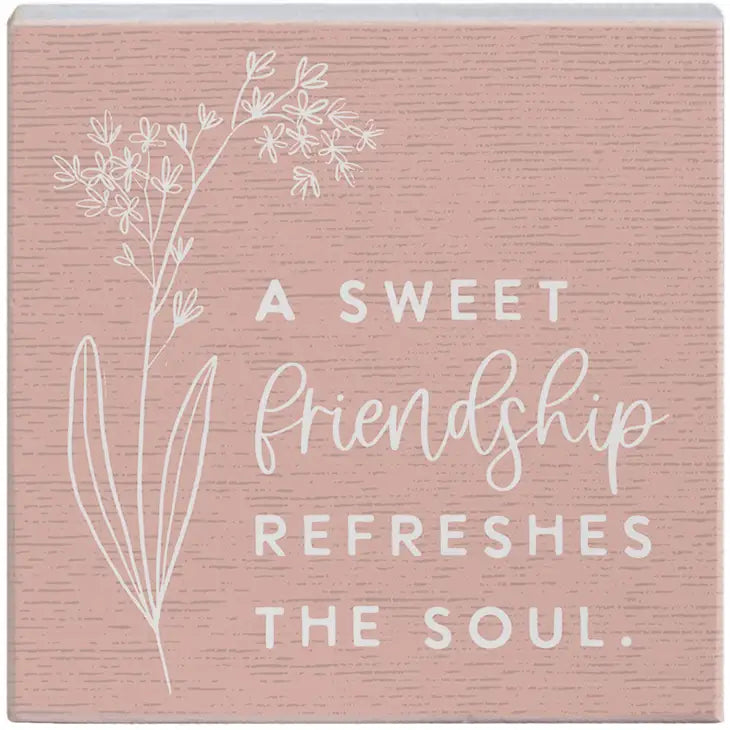A Sweet Friendship Sign