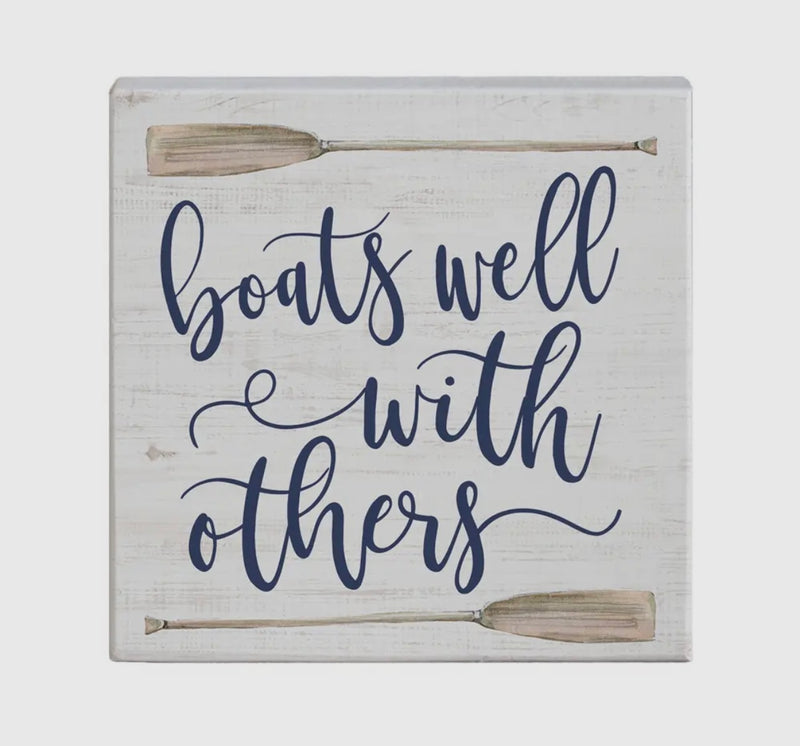 Boats Well with Others Block Sign