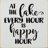 At the Lake Every Hour is Happy Hour Wood Aign