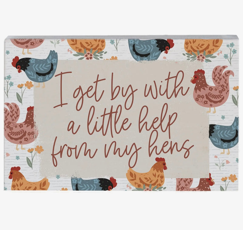 Chicken Block Sign - A Little Help from My Friends