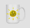 Mug - Ray of Freakin’ Sunshine