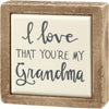 I Love Grandma Mini Box Sign