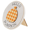 Hello Pumpkin Circle Easel Sign