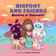 Bigfoot and Friends Board Book