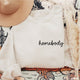 Sweatshirt- Homebody Cursive