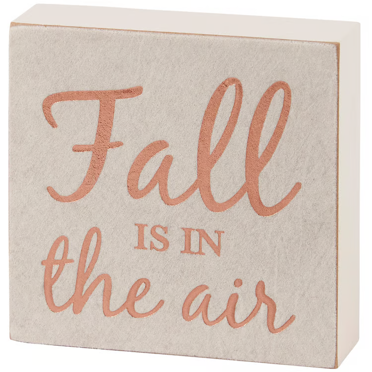 Block Sign - Fall is in the Air