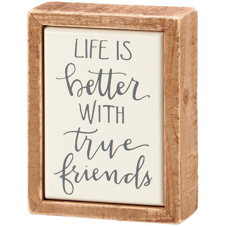 Mini Block Sign - True Friends
