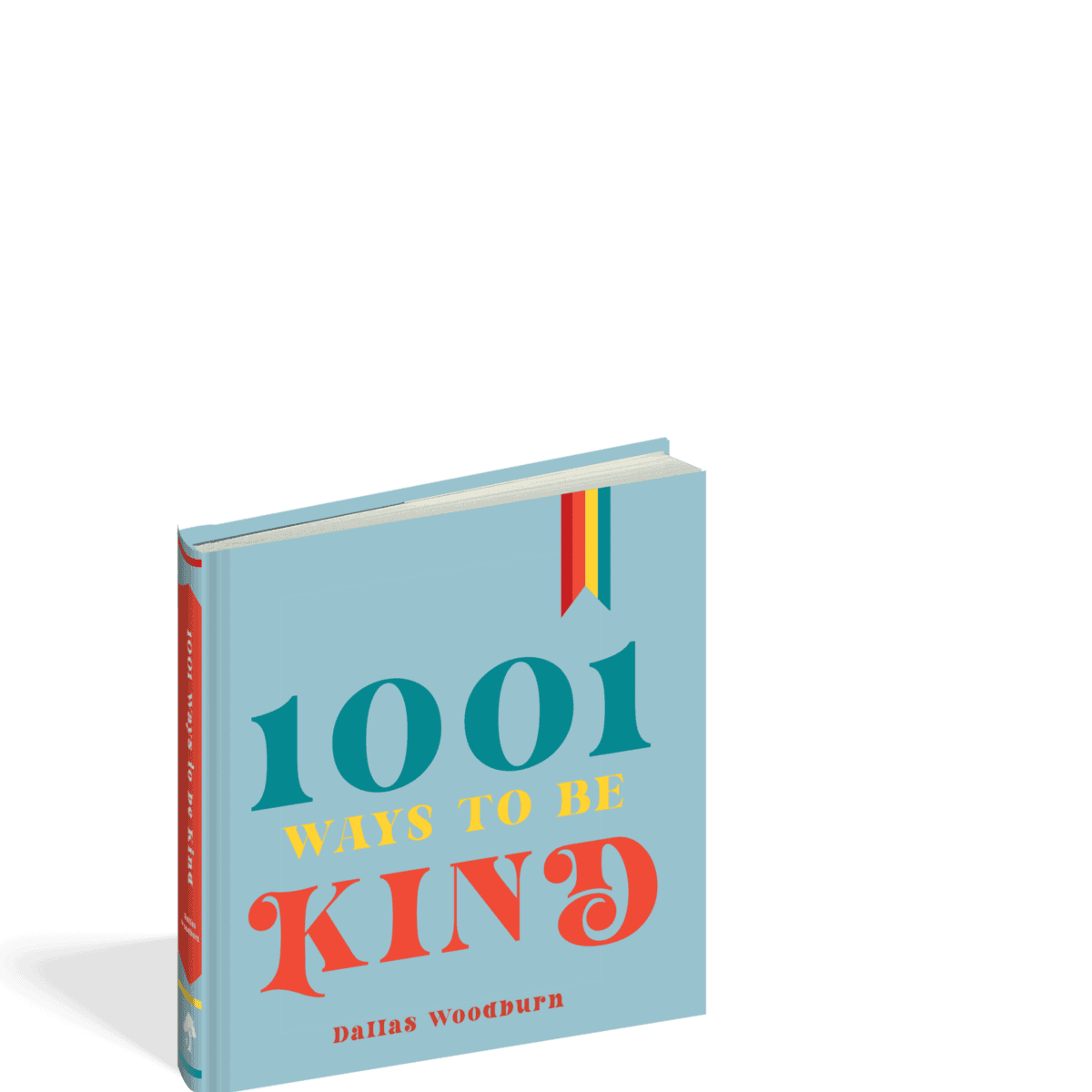 1001 Ways to Be Kind Gift Book