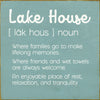 Lake House Noun Sign