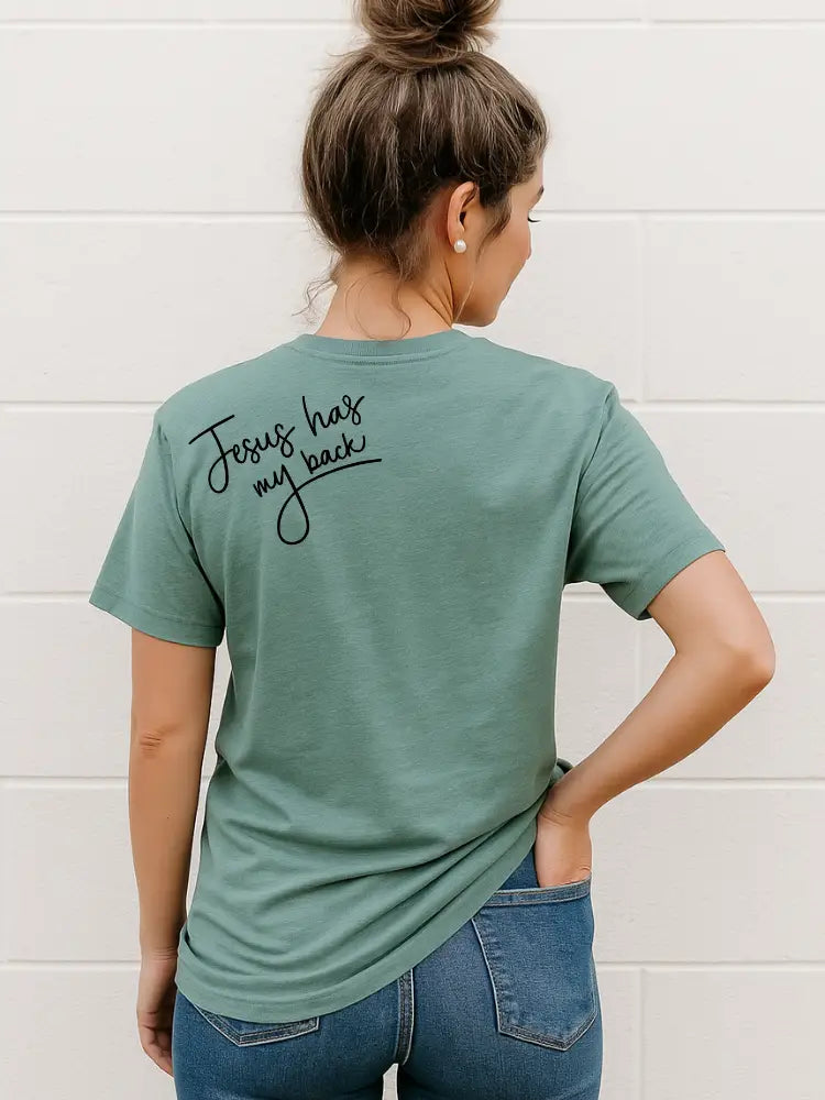 Tee - Jesus Has Your Back