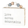 Tabletop Box Sign - Love Moves Mountains