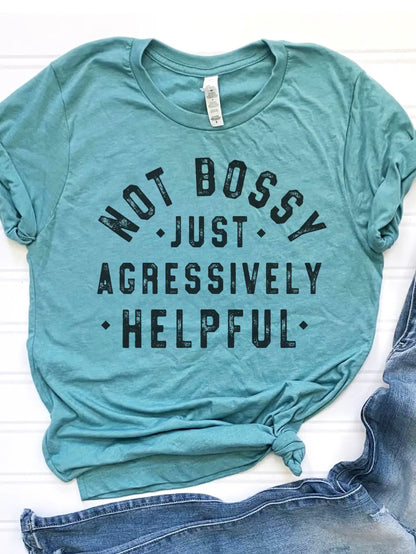 I'm Not Bossy Tee