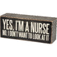 Box Sign - Yes I'm a Nurse