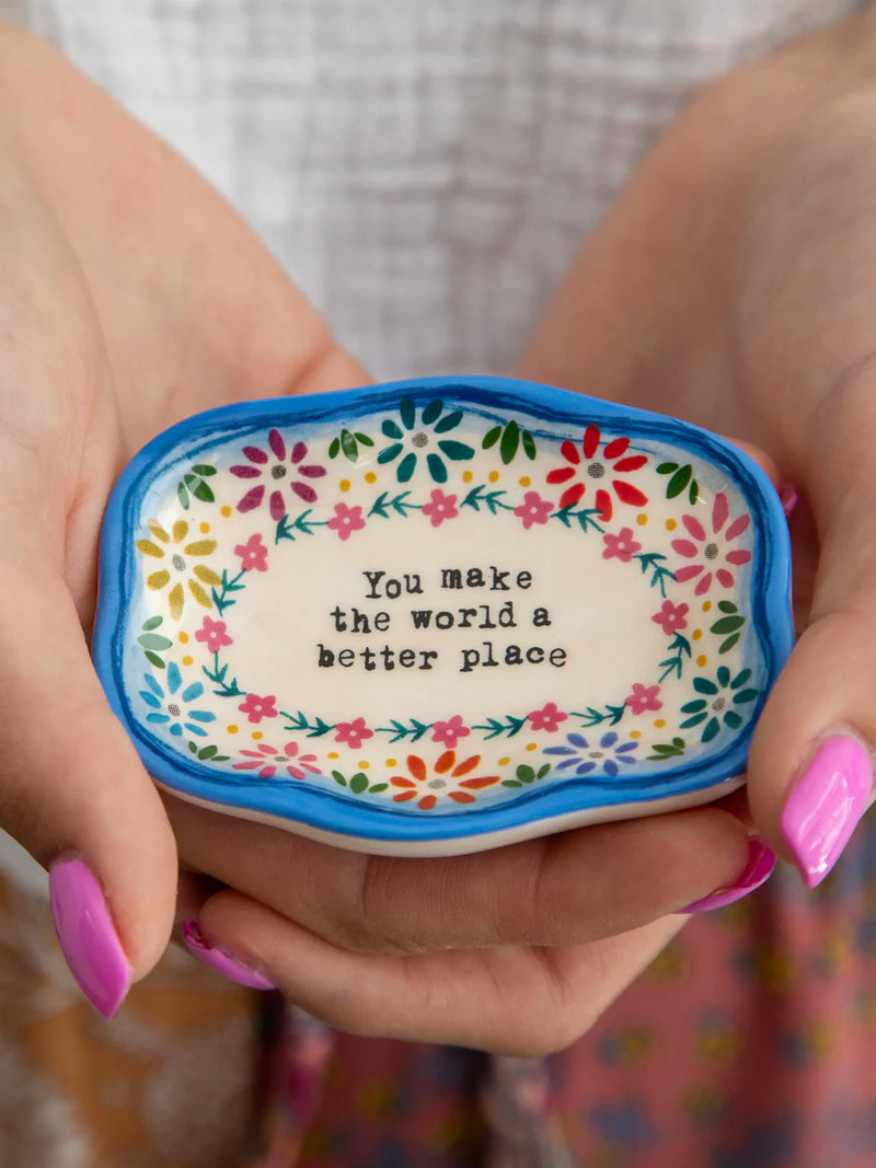 Mini Trinket Dish - You Make the World a Better Place