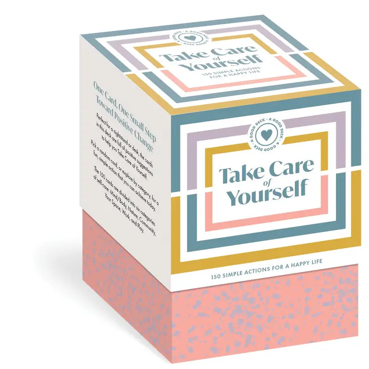 A Good Deck:  Take Care of Yourself