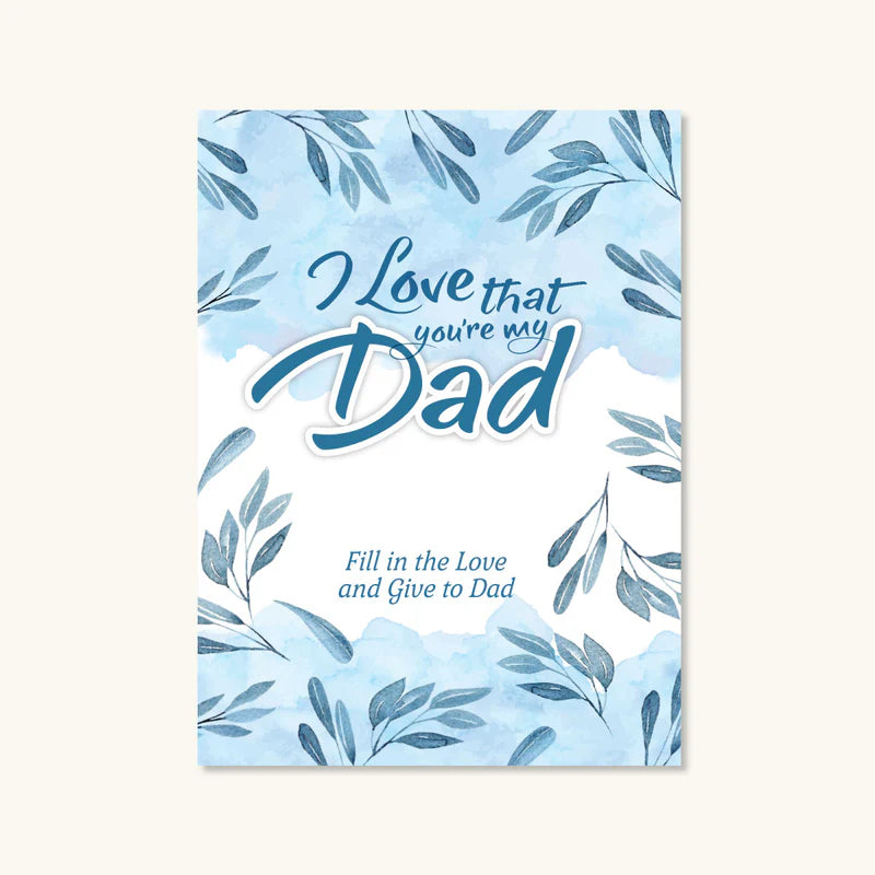 I Love That You're My Dad Journal