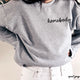 Sweatshirt - Homebody