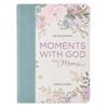 Moments with God for Moms