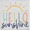 Hello Sunshine Block Sign