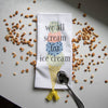 We all Scream for Ice Cream Dishtowel