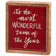 Mini Box Sign - Most Wonderful Time of the Year