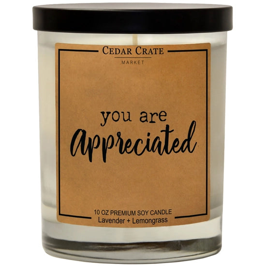 You Are Appreciated Soy Candle