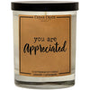 You Are Appreciated Soy Candle