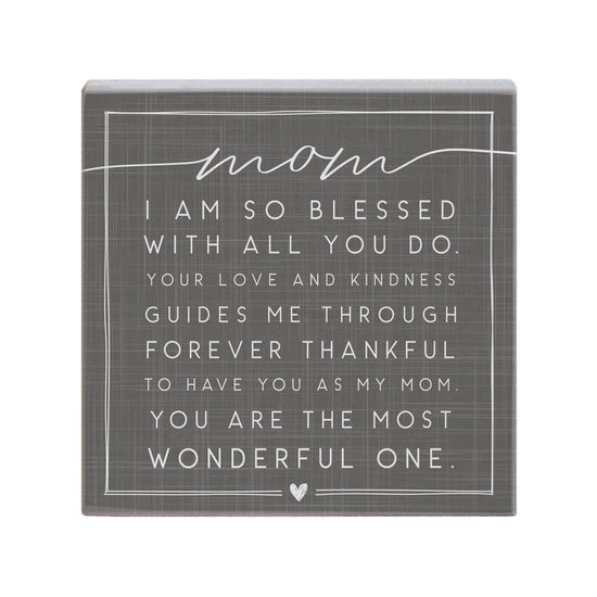 Mom I am So Blessed Block Sign