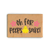 Oh for Peeps Sake Wooden Magnet