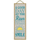 A Good Day at the River Plaque Sign