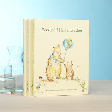 Because I Had a Teacher Gift Book