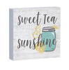 Sweet Tea and Sunshine Sign