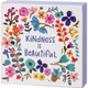 Block Sign - Kindness is Beautiful