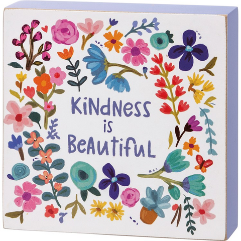 Spread Kindness Like Wildflowers Sign