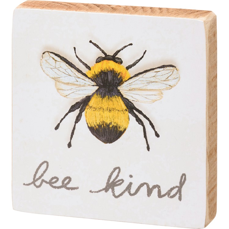 Block Sign - Bee Kind