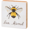 Block Sign - Bee Kind