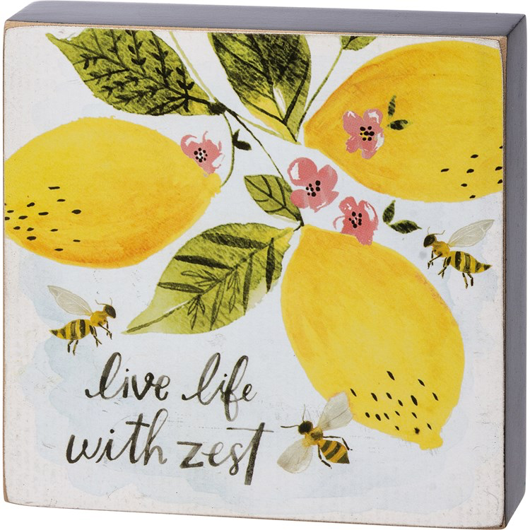 Lemon Block Sign - Live Life with Zest