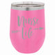Nurse Life Wine Tumbler