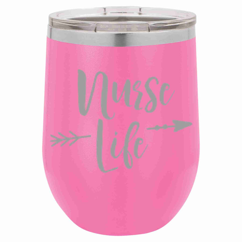 Nurse Life Wine Tumbler