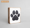 Paw Print Rustic Block Sign