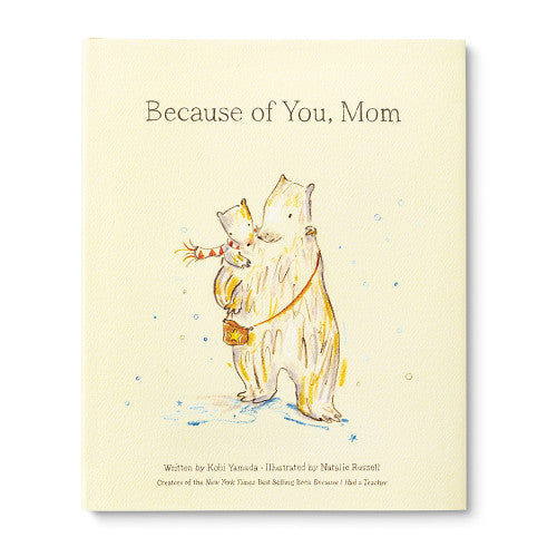 Because of You Mom